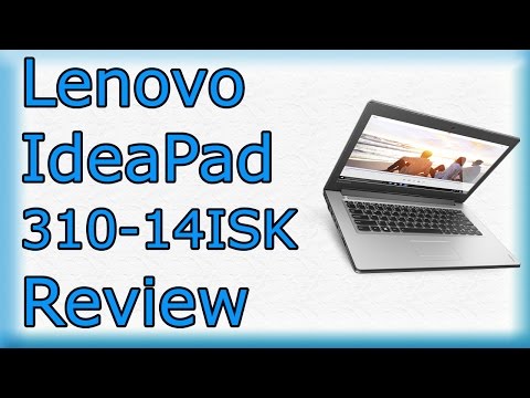 Lenovo IdeaPad 310 - 14ISK Review