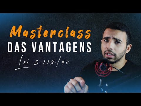 Masterclass - Das vantagens  Lei 8.112/90 (indenizações, gratificações e adicionais)