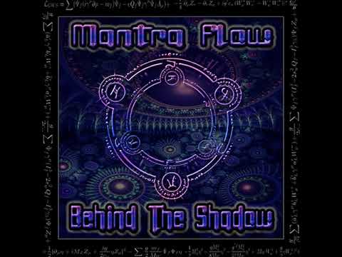 03 Mantra Flow - Pyschedelic Epiphany