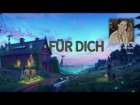Für Dich- Lila J.- Lyrics video- German Pop 2020