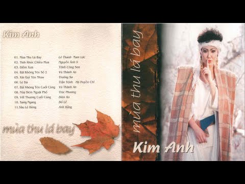 Kim Anh ||  Mùa Thu Lá Bay || Nhạc Lính Xưa 1975 || Nhạc Xưa 1975 || Danh Ca Nhạc Vàng Xưa Hay Nhất