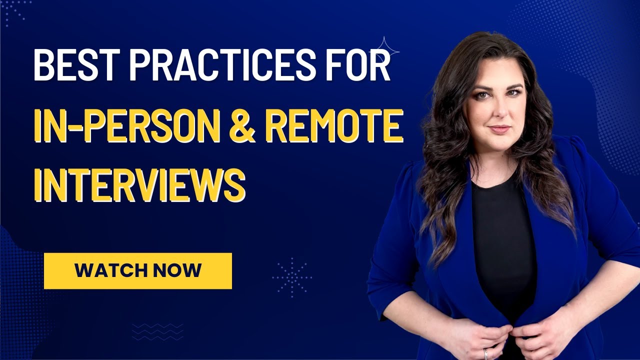 Mastering Remote & In-Person Interview Strategies