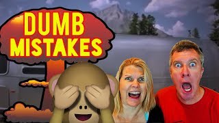 🙈4 DUMB MISTAKES We&#39;ve Made RV Camping!