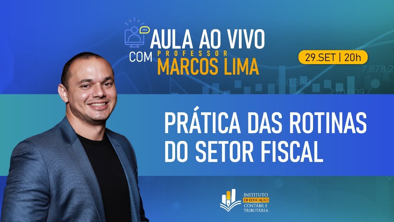 Aula Gratuita - Prática das Rotinas do Setor Fiscal