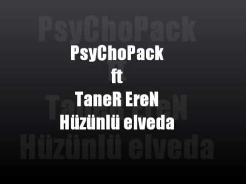Psychopack ft. Taner eren-hüzünlü elveda