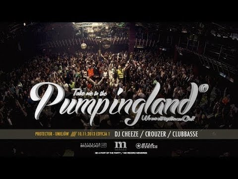 🎬 Video Live - Protector Uniejów - Pumpingland #1 [DJ CHEEZE, CROUZER, CLUBBASSE] || RE-UPLOAD