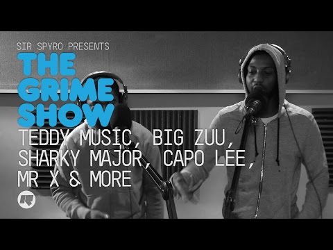 Grime Show: Capo Lee, Big Zuu, Teddy Music, Sharky Major, Mr X, Hitman Hyper & Marcus Beatz