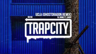 RL Grime ft. 24hrs - UCLA (GhostDragon Remix)