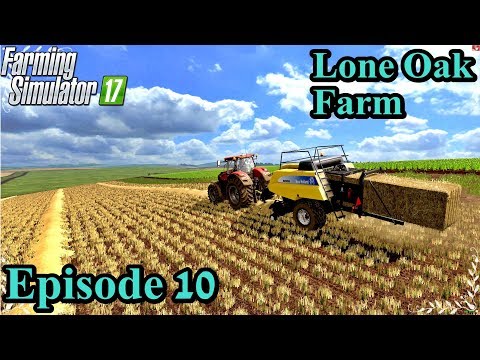 Farming Simulator 17 Timelapse - Lone Oak Farm Episode 10 BALING THE STRAW #fs17 #JesseEder