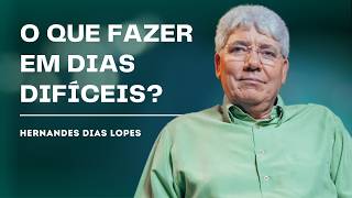 7 LIÇÕES DE JESUS PARA OS DIAS DIFÍCEIS - HERNANDES DIAS LOPES