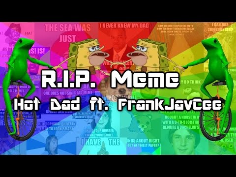 R.I.P. Meme - Hot Dad ft. FrankJavCee (synthwave)