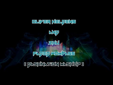 Oliver Heldens & ZHU - Faded Wombass (Dashnation Mashup) Full⬇-Load in Description