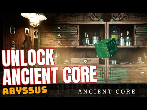 ABYSSUS: HOW TO UNLOCK THE ANCIENT CORE (the cube)