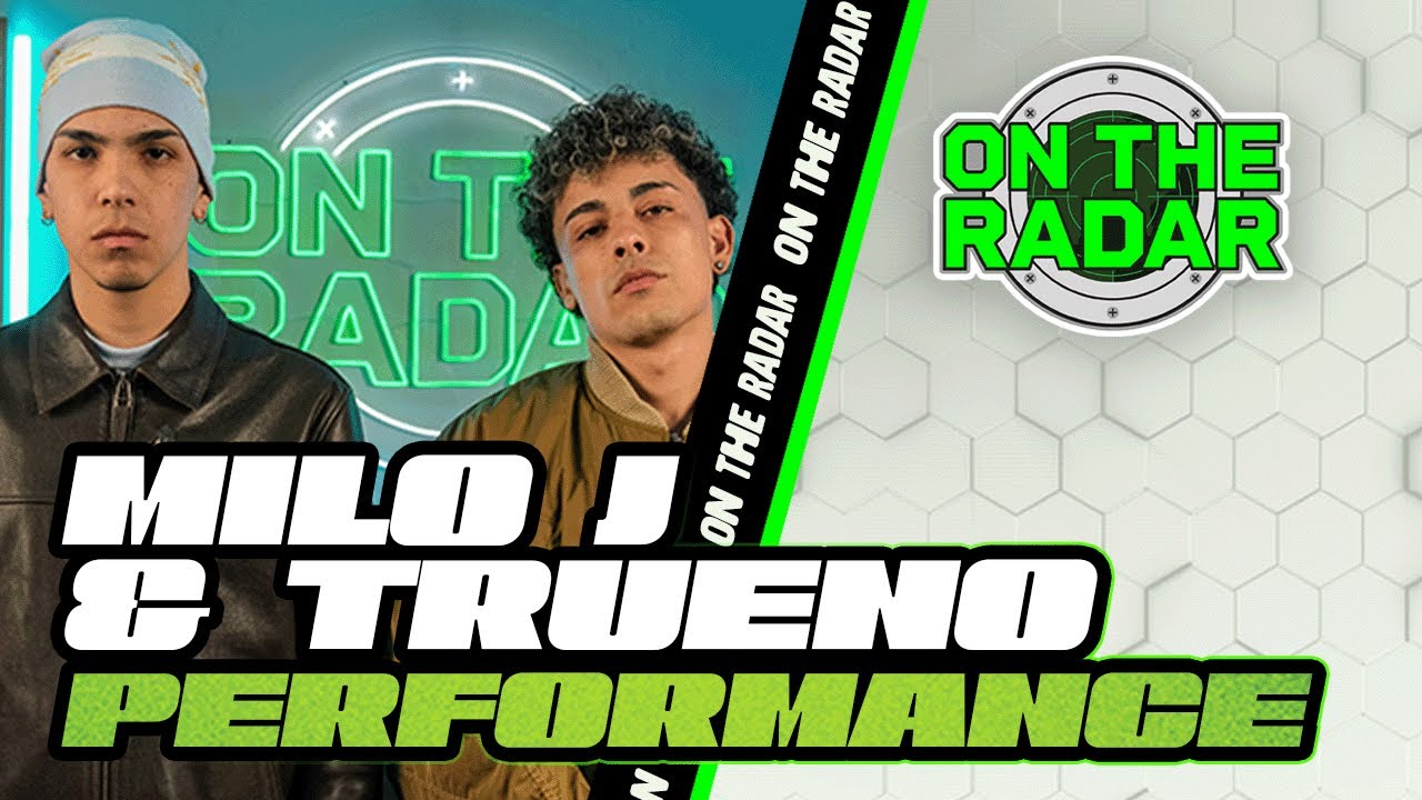 Milo J x Trueno "GIL" | On The Radar Live Performance