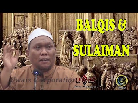 Balqis and Solomon, the Saga Continue | Ustaz Auni Mohamed