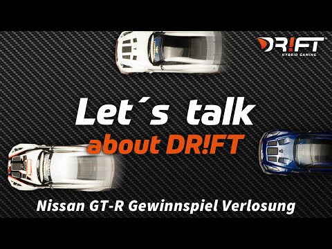 Let´s talk about DR!FT - Nissan Verlosung