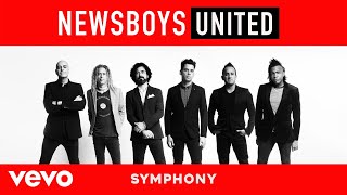 Newsboys - Symphony (Audio)