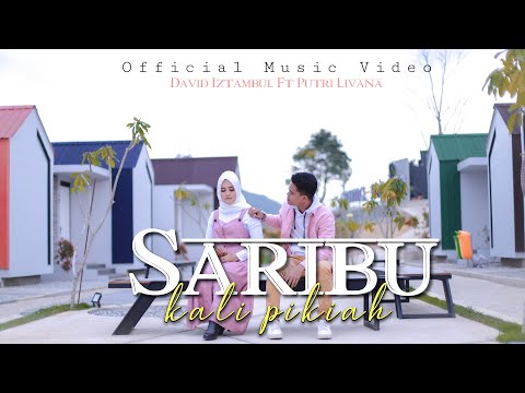 David Iztambul ft Putri Livana - Saribu Kali Pikia [Official Music Video]