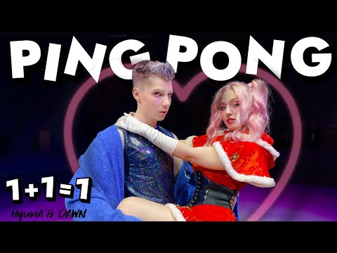 HyunA & Dawn  - ‘PING PONG’ ONE TAKE | KPOP DANCE COVER CIRCUS PERFORMANCE VER. BY 2DAY