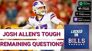 Tackling the Tough Questions Regarding Josh Allen Moving Forward