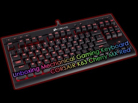 Unboxing Mechanical Gaming Keyboard K63 Cherry MX Red
