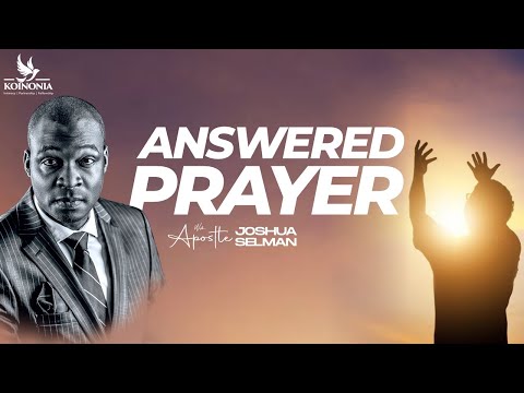 ANSWERED PRAYER || HALLELUJAH CHALLENGE || DAY 13 || LAGOS-NIGERIA || APOSTLE JOSHUA SELMAN
