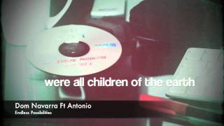 Dom Navarra Ft Antonio - Endless Possibilities