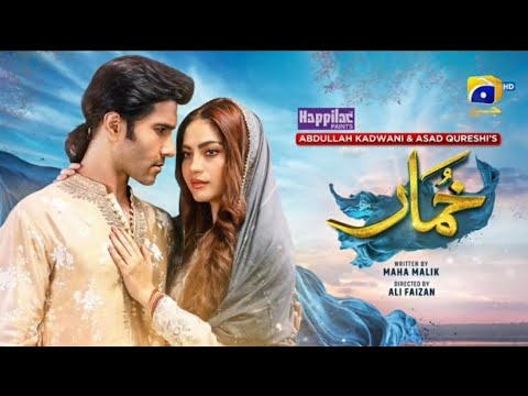 Khumar Episode 5 [Eng Sub]- Digitally Presented by Happilac Paints -2nd December | Har Pal Geo |