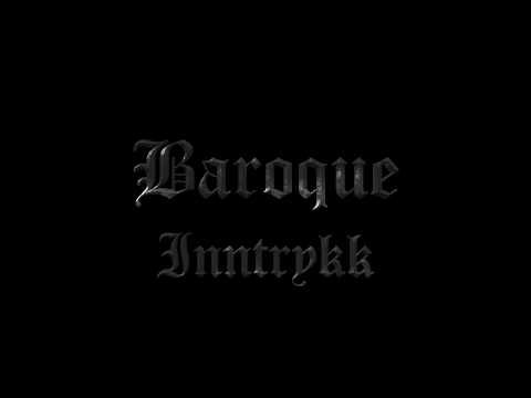 Baroque - Inntrykk