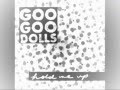 Goo Goo Dolls - So Outta Line