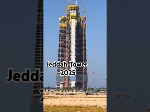 Jeddah Tower construction 2025 #youtube #jeddah