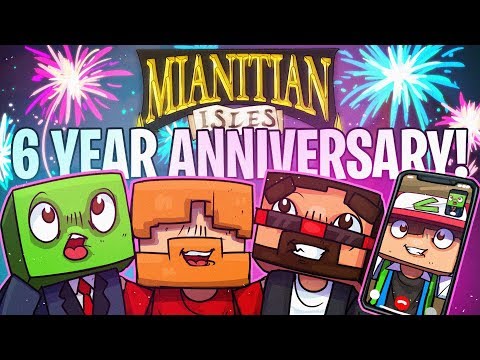 MIANITE'S 6 YEAR ANNIVERSARY! - (Mianitian Isles) Episode 42