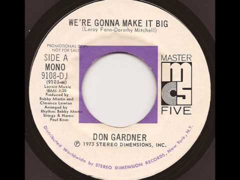 DON GARDNER - WE'RE GONNA MAKE IT BIG (MASTER 5)