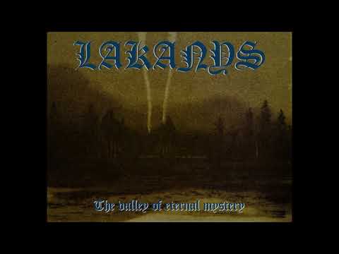 Lakanys-The valley of eternal mystery (2018)
