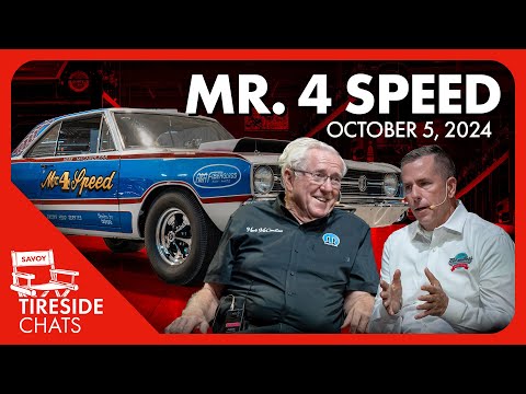 Mr. 4 Speed ⏐ Tireside Chat ⏐ SAVOY AUTOMOBILE MUSEUM