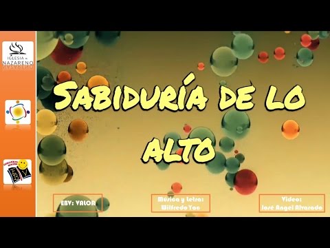 Sabiduría de lo alto - Wilfredo Yac