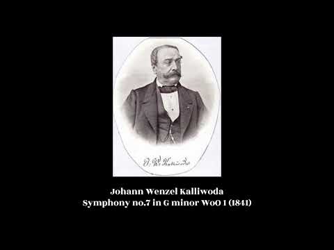 Johann Wenzel Kalliwoda - Symphony no.7 in G minor WoO 1 (1841)