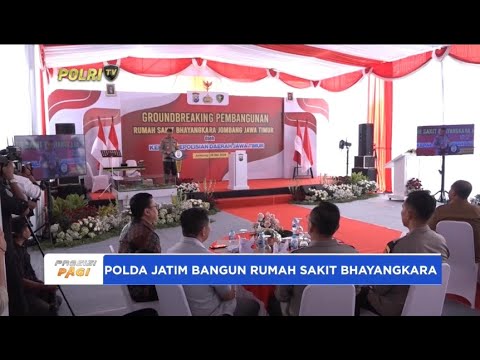 POLDA JATIM BANGUN RUMAH SAKIT BHAYANGKARA DI JOMBANG