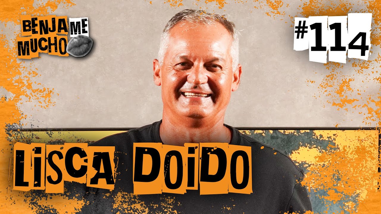 LISCA DOIDO | BENJA ME MUCHO #114