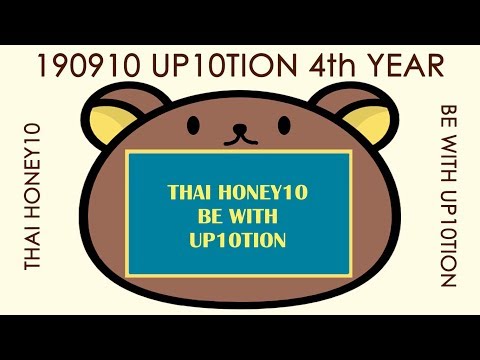 190910 THAI HONEY10 Be with UP10TION