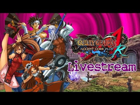 Fun times with TailsFiraga pt3 / Guilty Gear XX Accent Core Plus R