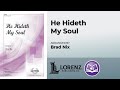 He Hideth My Soul | Arranged by Brad Nix