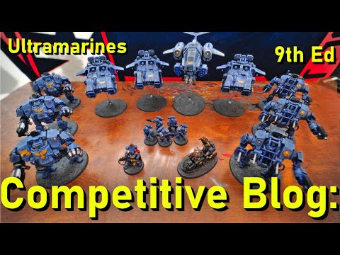 Ultramarines Tactics & Competitive List Breakdown - part 3.3 - 40k 9th Edition: Competitive Vlog #6