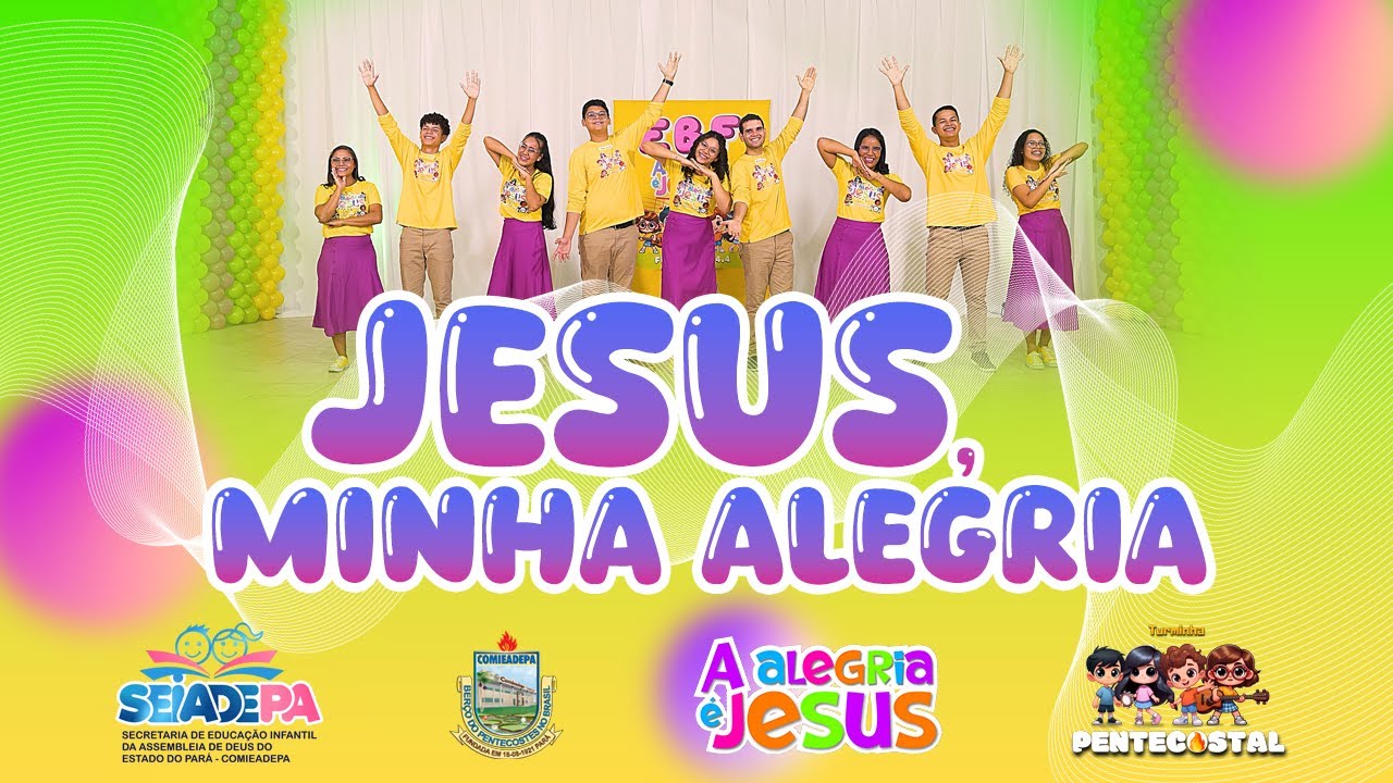 JESUS, Minha Alegria | EBF