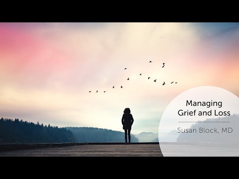 Managing Grief and Loss
