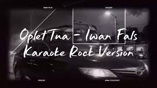 Download lagu “Karaoke Oplet Tua – Iwan Fals Rock Version cover mp3 Download lagu “Karaoke Oplet Tua – Iwan Fals Rock Version cover mp3
