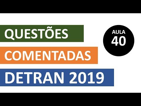 SIMULADO DETRAN QUESTÕES 2019 - AULA 40 #SimuladoLegTransito #Detran2019