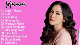 Download lagu MAHALINI - MATI MATIAN | MAHALINI FULL ALBUM TERBARU DAN TERPOPULER 2024 mp3