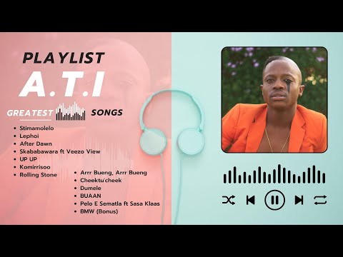 ATI Playlist 2022 (The BEST & GREATEST Songs)