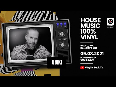 #WINYLOWA #KANCIAPA #71 [09.08.2021] Gość: UBIKI. 100% #VINYL #DJ #SET #HOUSE